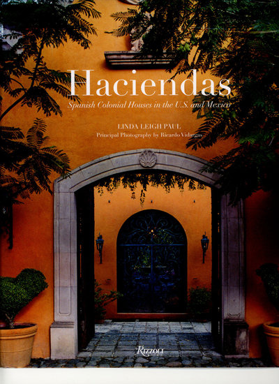 Haciendas Reflect History and Origins of Texas Modern
