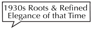 MLS Remarks 1930s Roots & Refined Elegance of that Time